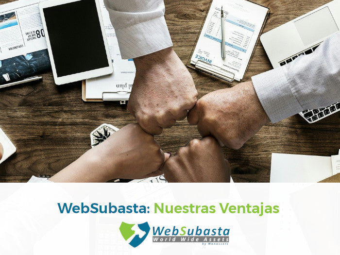 Ventajas de visitar WebSubasta