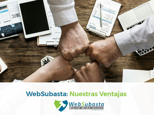 Ventajas de visitar WebSubasta