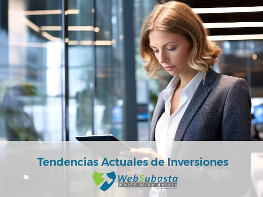Tendencias actuales de inversión